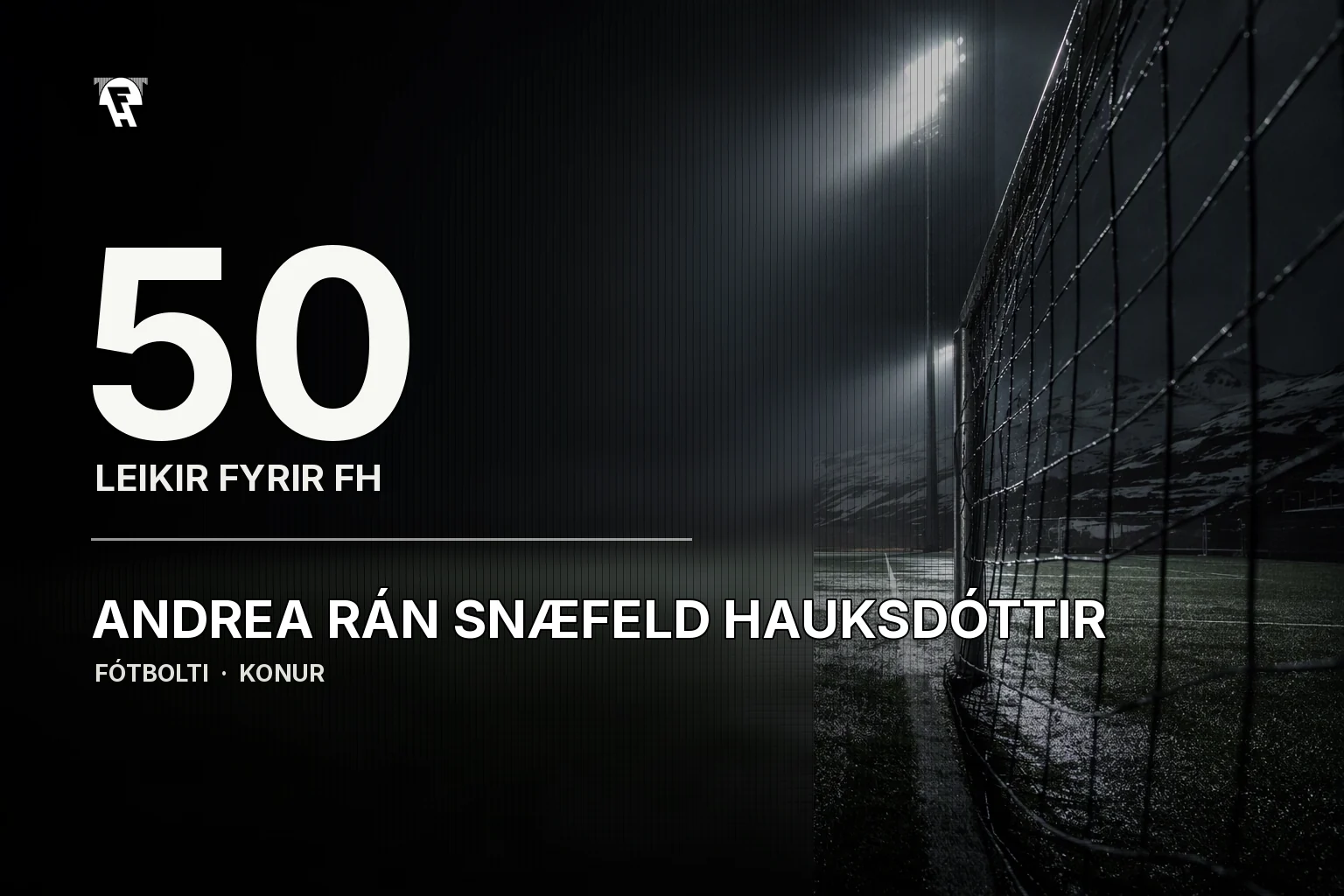 Andrea Rán Snæfeld Hauksdóttir í FH treyjunni