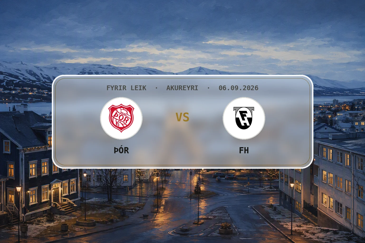 Akureyri og Eyjafjörður fyrir leik Þórs og FH